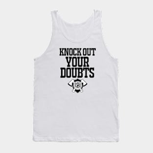 Never give up on your dreams. Tank Top